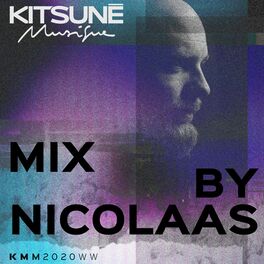 Album cover of Kitsuné Musique Mixed by Nicolaas (DJ Mix)