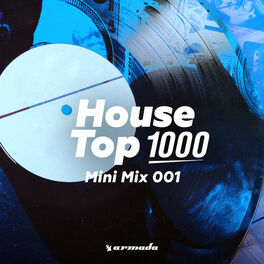 Album cover of House Top 1000 (Mini Mix 001)