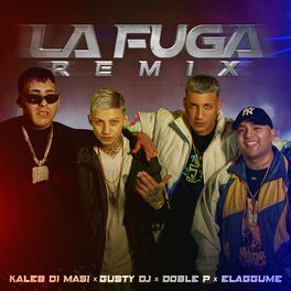 Album cover of LA FUGA (Remix)