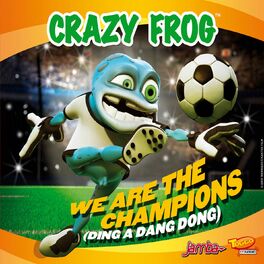 Album cover of We Are the Champions [Ding a Dang Dong]