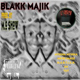 Album cover of Blakk Majik 2.0 (feat. Mynina Mynina, Me’re Image, M.A.R.T.I.A.N., iMi & TUT)