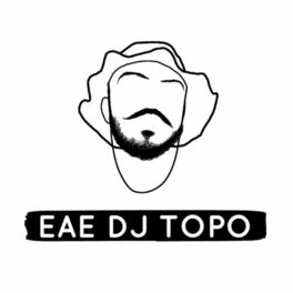 Album cover of Eae DJ Topo