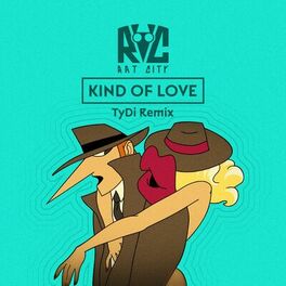 Album cover of Kind Of Love (tyDi Remix)