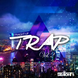 Album cover of Straight Up Trap! Vol. 2