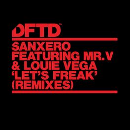Album cover of Let's Freak (feat. Mr. V & Louie Vega) (Remixes)