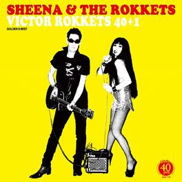 Sheena & the Rokkets: albums, songs, playlists | Listen on Deezer