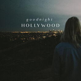 Album cover of Goodnight Hollywood