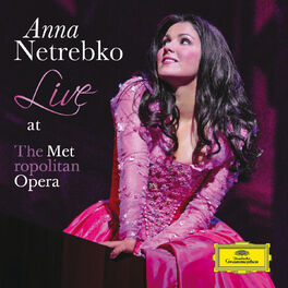 Album cover of Anna Netrebko - Live at the Metropolitan Opera