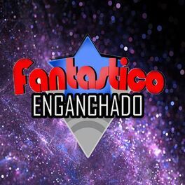 Album cover of Enganchado Fantástico