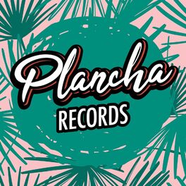 Album cover of Plancha Records