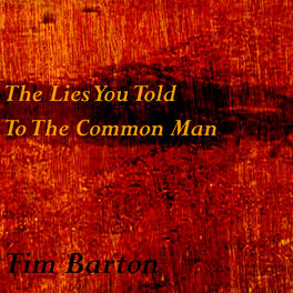 Album cover of The Lies You Told to the Common Man