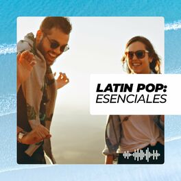 Album cover of Latin Pop: Esenciales