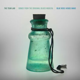 Album cover of The Tear Jar: Songs from the Original Blues Musical