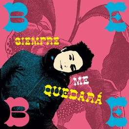 Album cover of Siempre Me Quedará