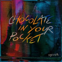 Album cover of Chocolate In Your Pocket