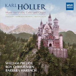 Album cover of Karl Höller: Fantasie, Improvisationen and Triptychon - Music for Violin, Cello and Organ