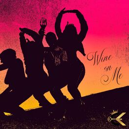 Album cover of Wine on Me