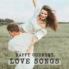 Album cover of Happy Country Love Songs