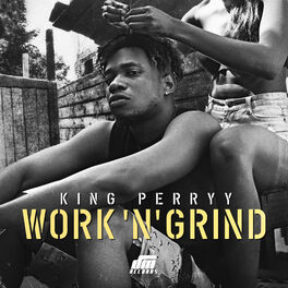 Album cover of Work 'N' Grind