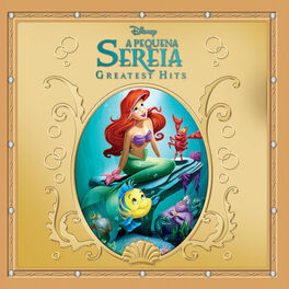 Album cover of A Pequena Sereia Greatest Hits