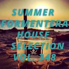 Album cover of Summer Formentera House Selection Vol.348