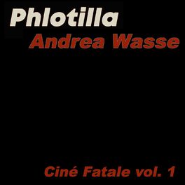 Album cover of Ciné Fatale, Vol.1
