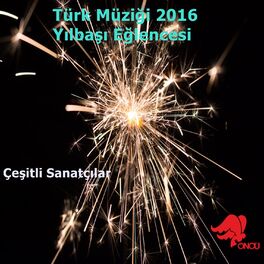 Album cover of Türk Müziği 2016 Yılbaşı Eğlencesi