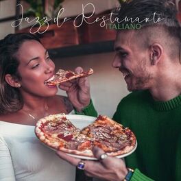 Album cover of Jazz de Restaurante Italiano: Música Romântica para Jantares Finos