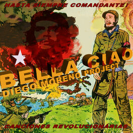 Album cover of Bella Ciao! Hasta Siempre Comandante!