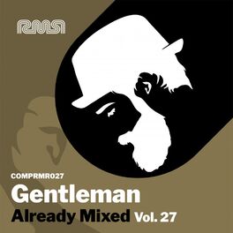 Album cover of Already Mixed, Vol. 27 (Compiled & Mixed by Gentleman)