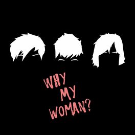 Album cover of Why My Woman?