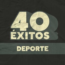 Album cover of 40 Éxitos: Deporte