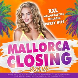 Album cover of Mallorca Closing 2019 - XXL Mallorcastyle Schlager Party Hits (Mama Mallorca ist eine Woche wach und feiert zu Saufi Saufi lauda - Alle Hits des Jahres bis zum Ap