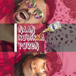Album cover of Naan Kudikka Poren