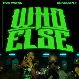 Album cover of Who Else (feat. Unknown T)