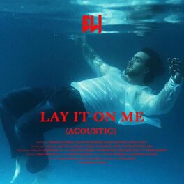 Album cover of Lay it on me (Acoustic)