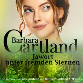 Album cover of Jawort unter fremden Sternen (Die zeitlose Romansammlung von Barbara Cartland 7)