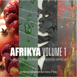Album cover of Afrikya Volume 1: A Musical Journey Through Africa