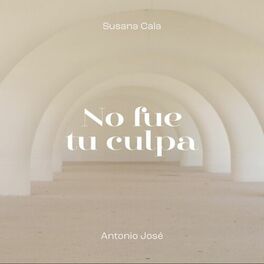 Album cover of No Fue Tu Culpa