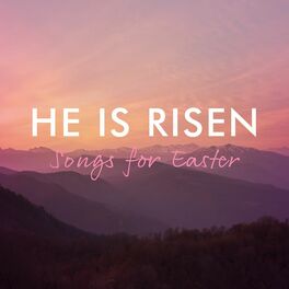 Album cover of He Is Risen – Songs For Easter