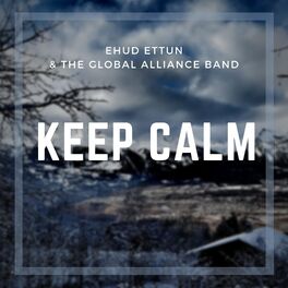Album cover of Keep Calm (feat. The Global Alliance Band)