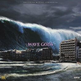 Album cover of WAVE GODS