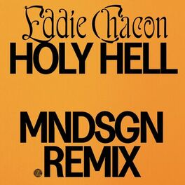 Album cover of Holy Hell (Mndsgn Remix)