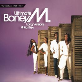 Album cover of Ultimate Boney M. - Long Versions & Rarities Vol. 3 (1984 - 1987)