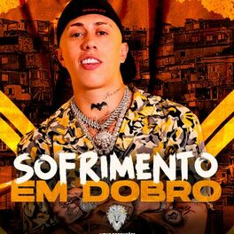 Album cover of Sofrimento em Dobro