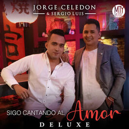 Album cover of Sigo Cantando al Amor (Deluxe)