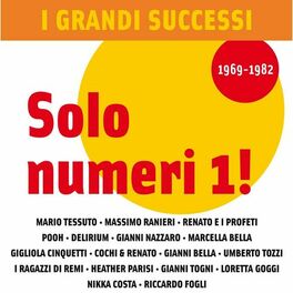 Album cover of I Grandi Successi: Solo numeri 1! (1969-1982)