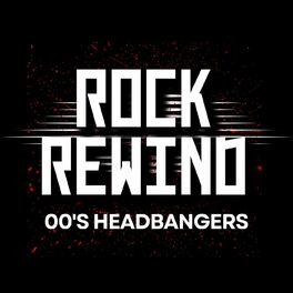 Album cover of Rock Rewind 00's Headbangers