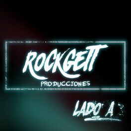Album cover of Rockgett Producciones LADO A