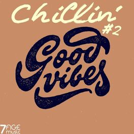 Album cover of Chillin' Good Vibes, Vol. 2